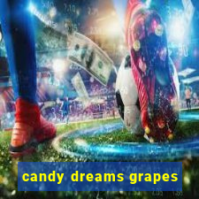 candy dreams grapes